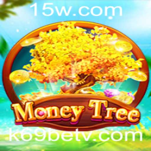 Descobrindo o Fascinante Mundo de MoneyTree com K69bet
